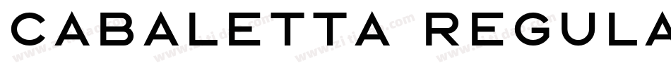 Cabaletta Regular字体转换